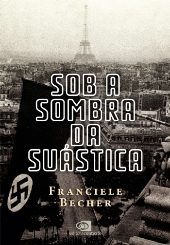 Sob a sombra da suástica a França ocupada